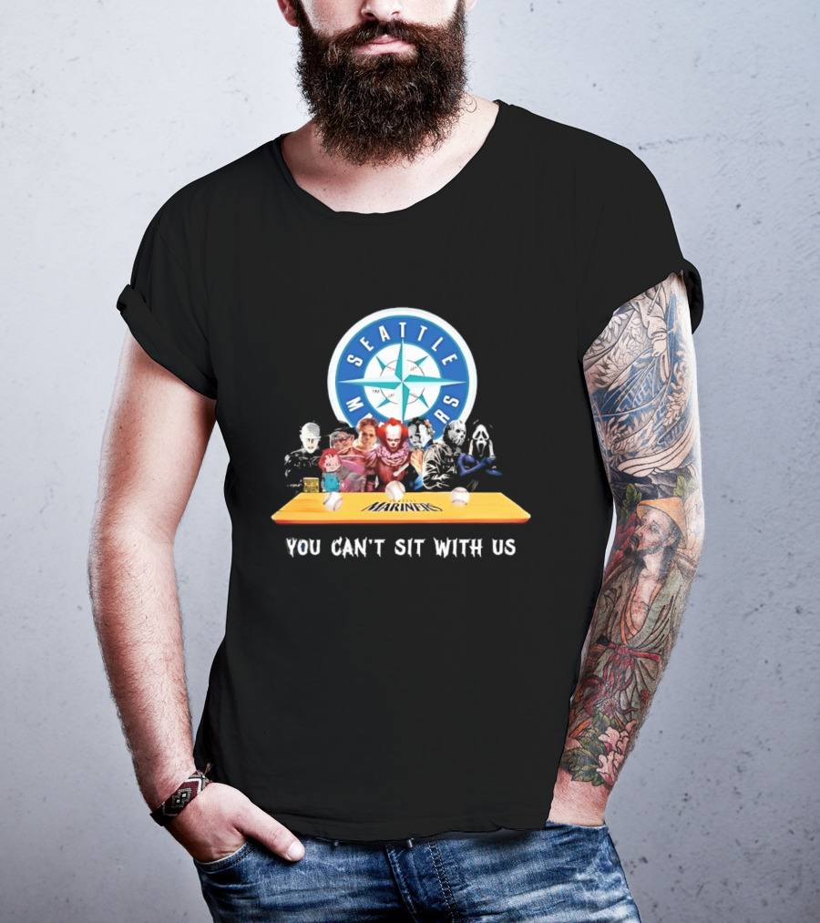 Seattle Mariners Horror Movie Characters You Can't Sit With Us T-Shirt