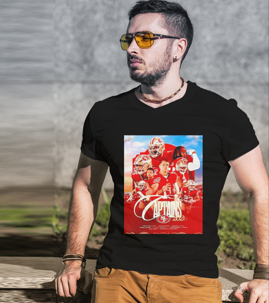 SF 49ers 2026 Captains Williams Warner Kittle Purdy Bosa McCaffrey Juszczyk T-Shirt