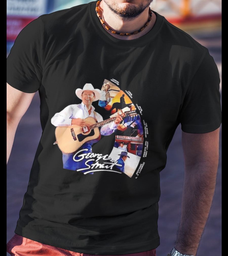 George Strait Country Music Legend Hits Amarillo By Morning Troubadour Broken Spoke Classic Songs T-Shirt