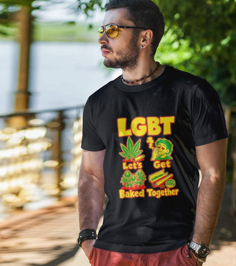 LGBT Let's Get Baked Together Cannabis Marijuana Leaf Smoking Fun T-Shirt