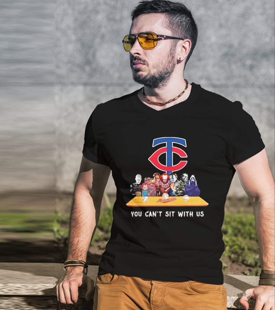 Minnesota Twins Horror Characters You Can't Sit With Us T-Shirt