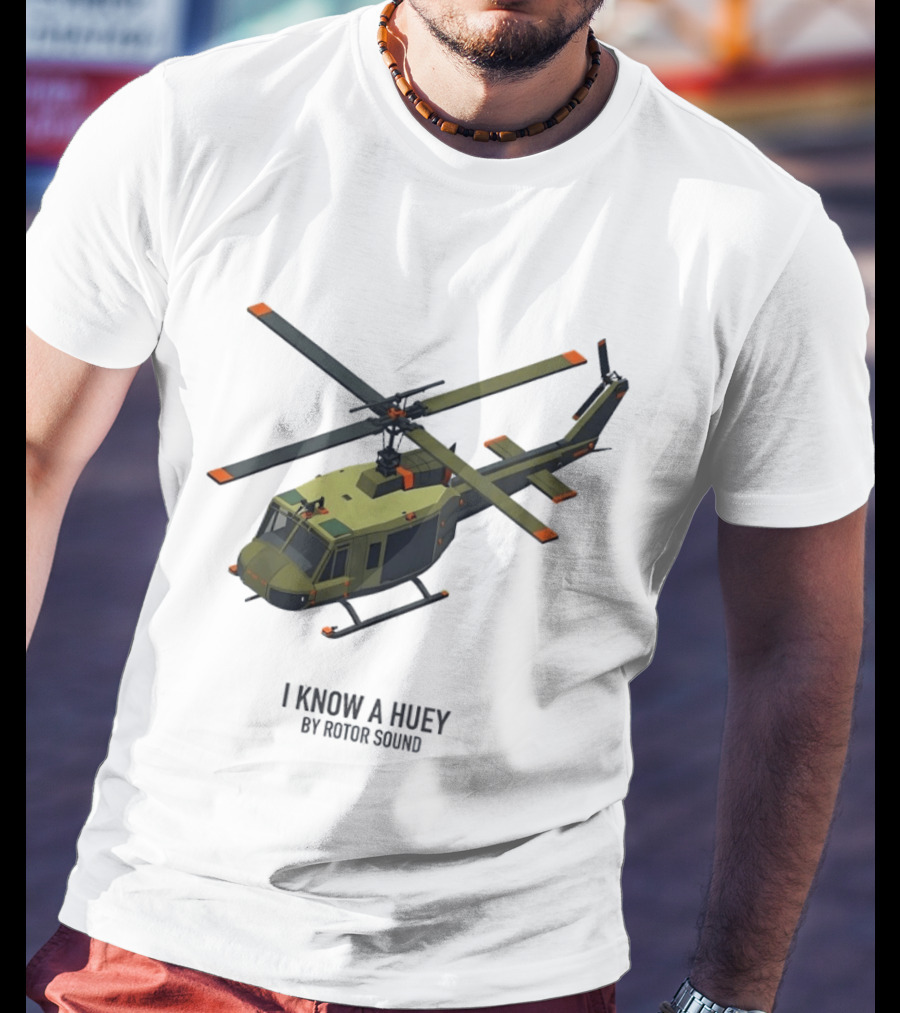 I Know A Huey UH 1 Iroquois By Rotor Sound Helicopter T-Shirt