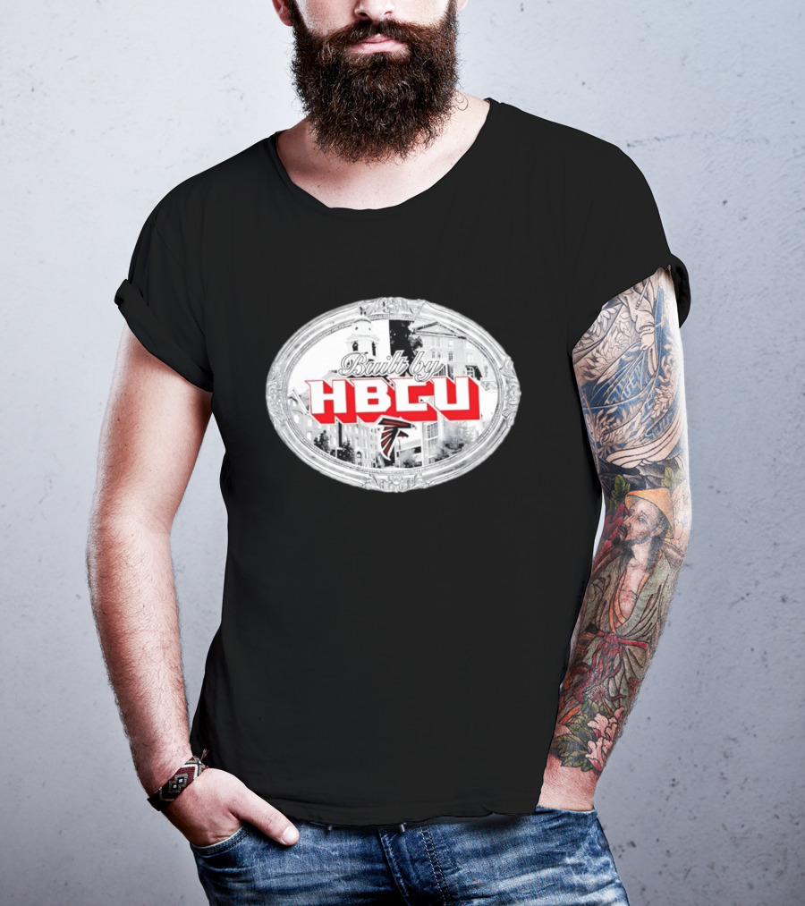 Atlanta Falcons Built By HBCU Historic Black Colleges Football Heritage T-Shirt