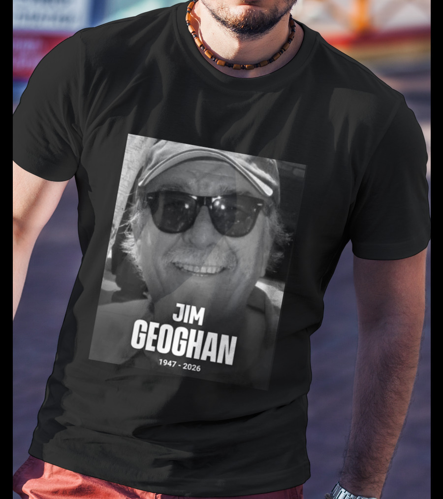 Jim Geoghan 1947 2026 T-Shirt