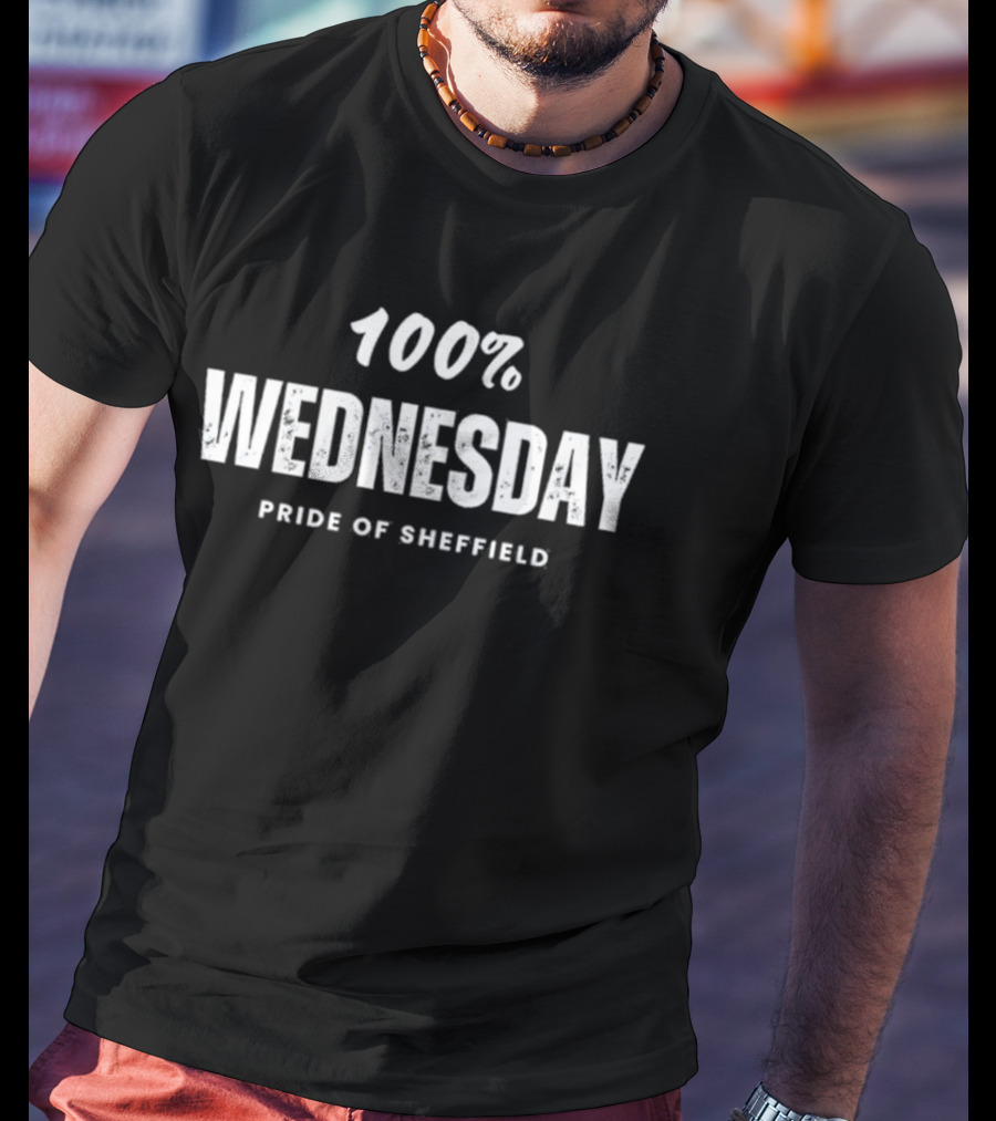 100 Percent Wednesday Pride Of Sheffield T-Shirt