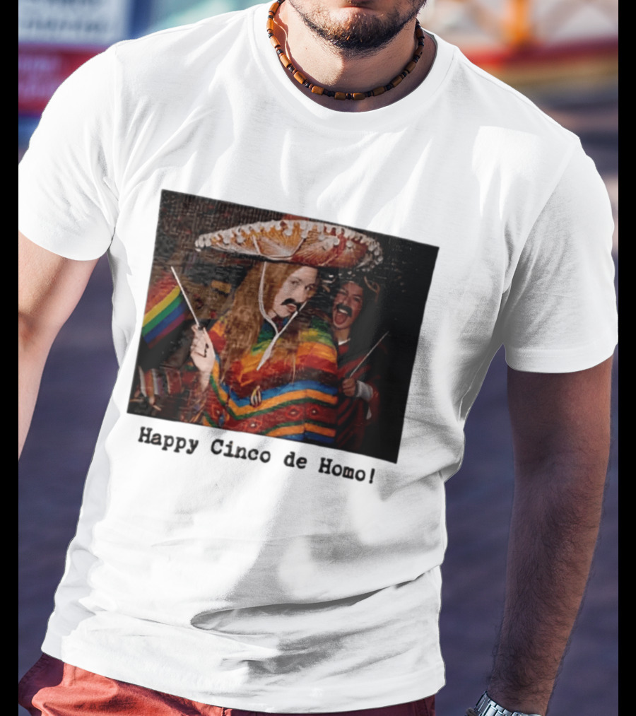 Happy Cinco De Homo Rainbow Poncho Sombrero Pride Celebration T-Shirt