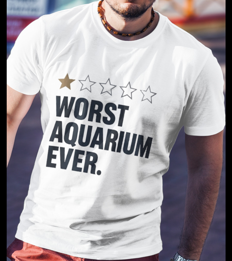 Worst Aquarium Ever One Star Review T-Shirt