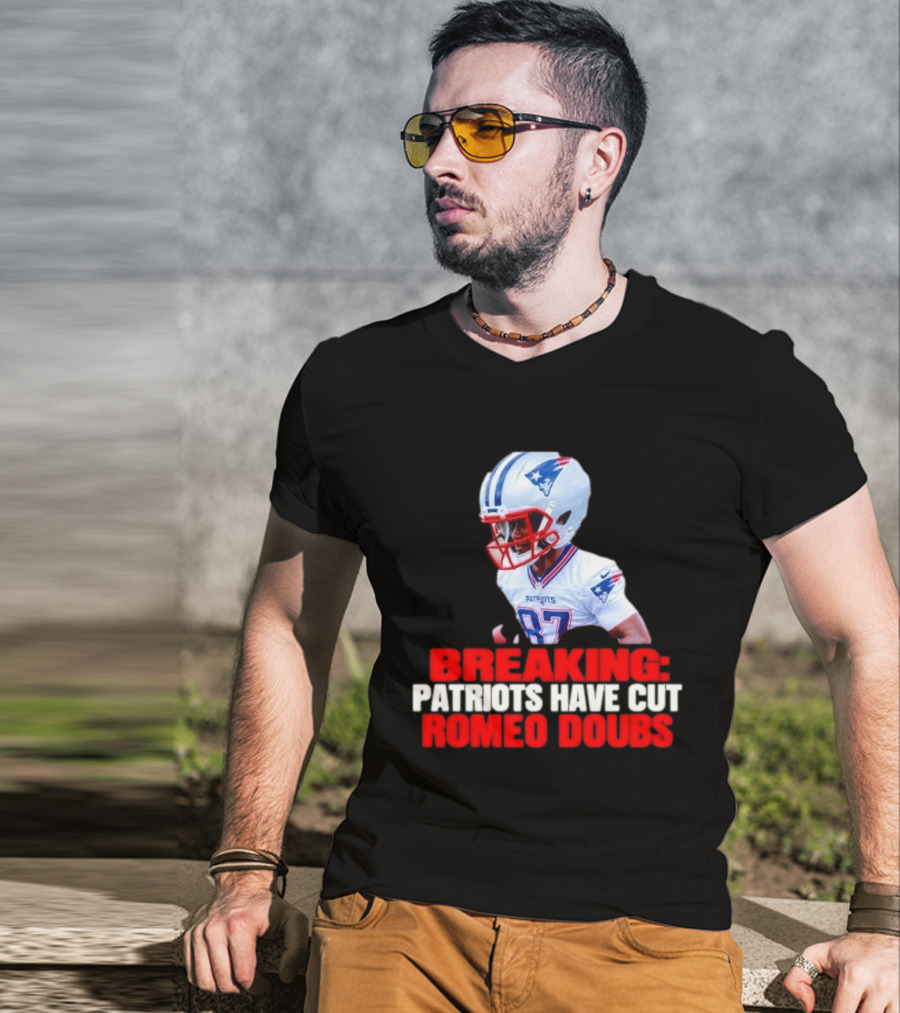 Breaking Patriots Have Cut Romeo Doubs 87 Football News T-Shirt