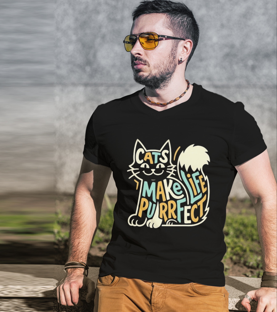 Cats Make Life Purrfect Feline Lover T-Shirt