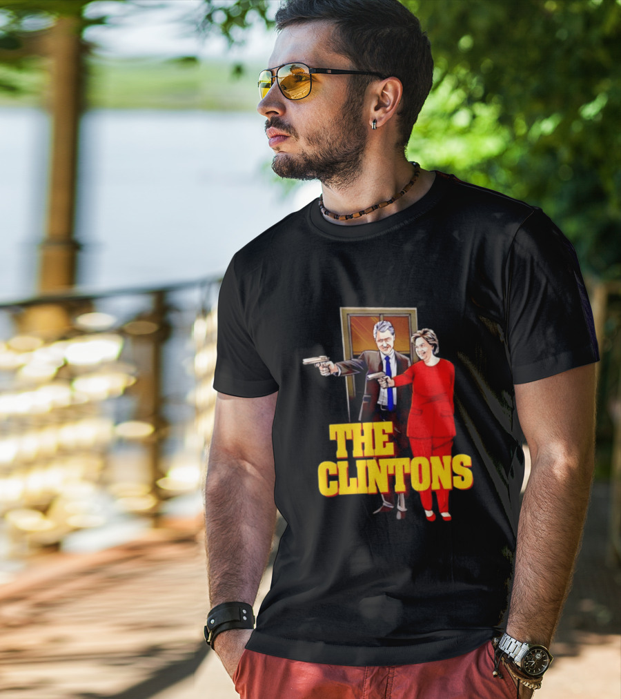 The Clintons Bill And Hillary With Guns T-Shirt
