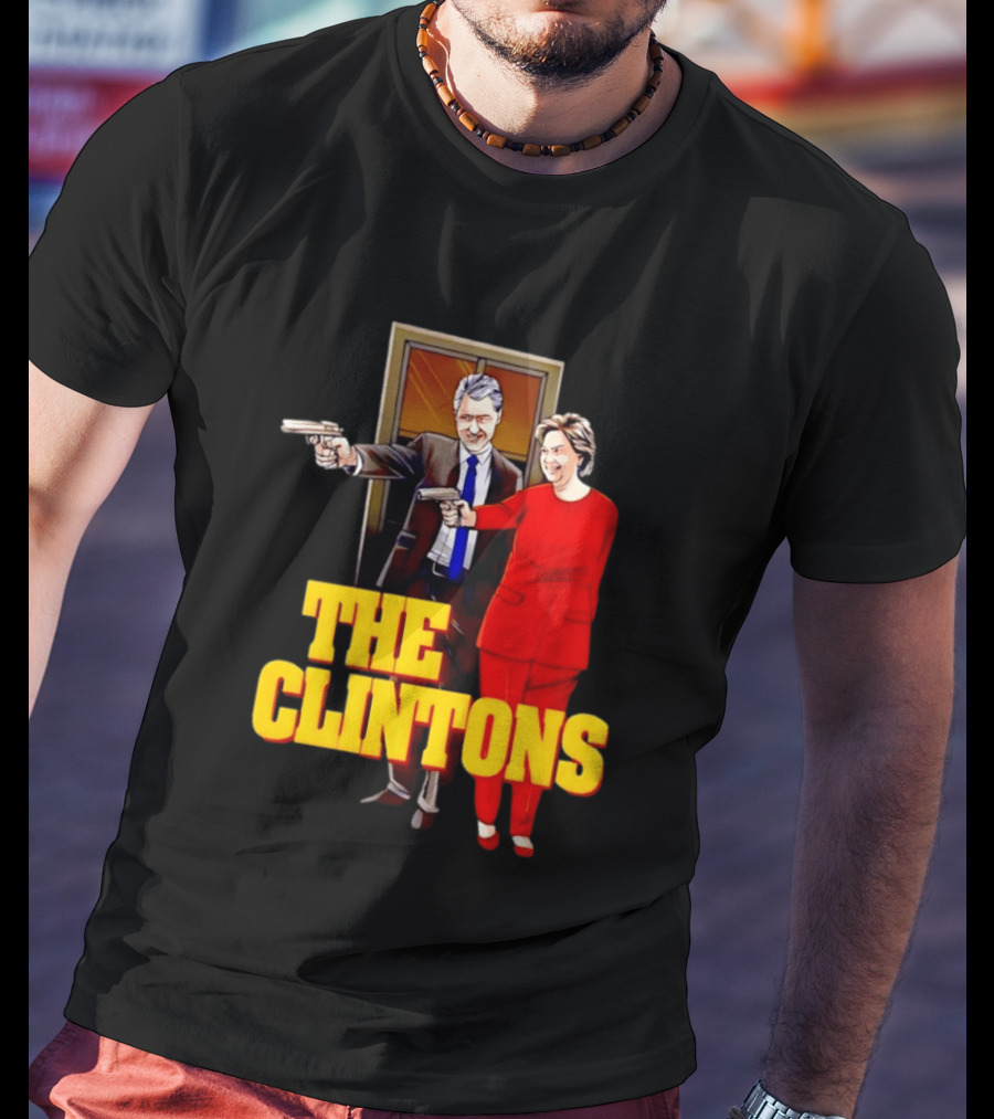 The Clintons Bill And Hillary With Guns T-Shirt