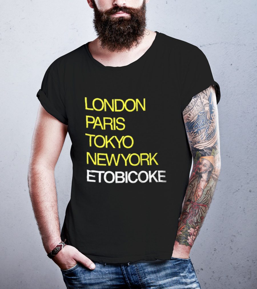London Paris Tokyo NewYork Etobicoke City Travel Destination Landmark T-Shirt