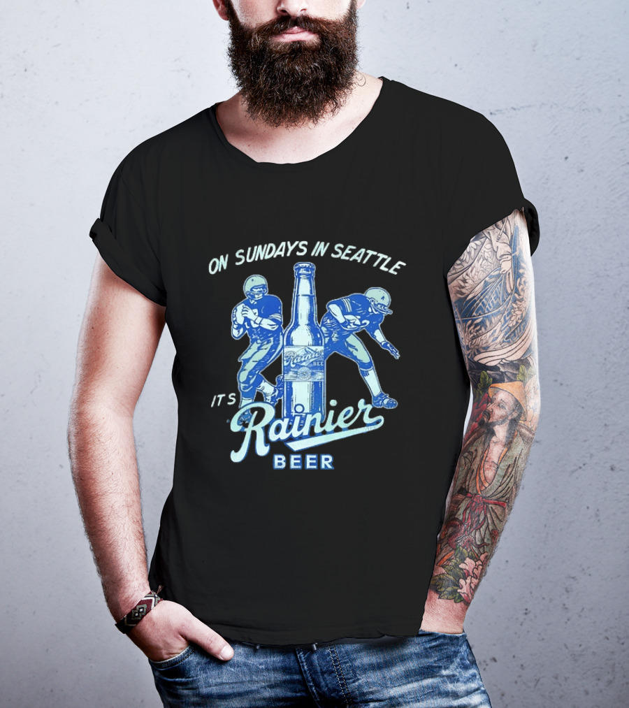On Sundays In Seattle It's Rainier Beer Football Players And Bottle T-Shirt
