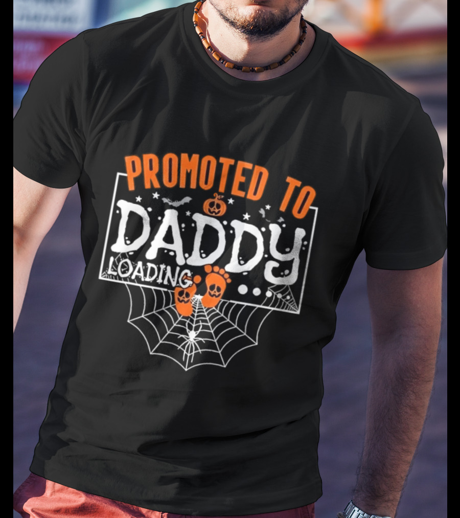 Promoted To Daddy Loading Halloween Pumpkin Baby Announcement T-Shirt