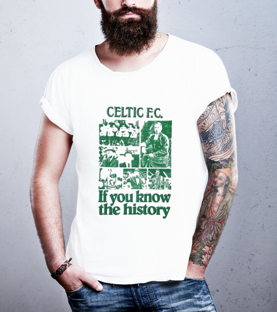 Celtic FC Brother Walfrid Jock Stein Billy McNeill Legacy If You Know The History T-Shirt