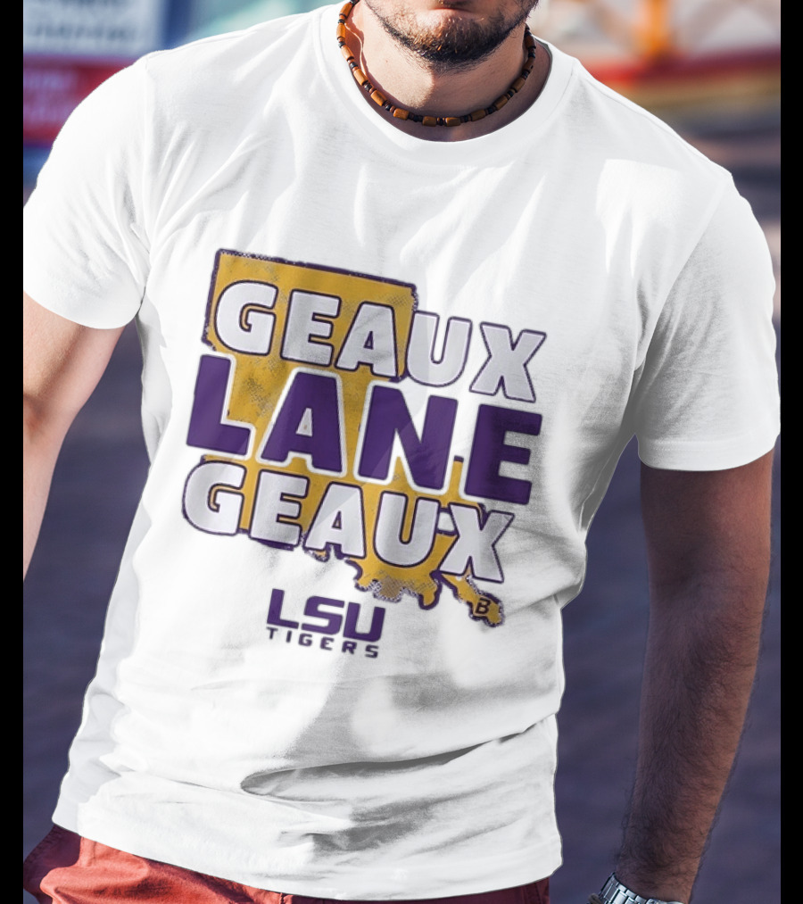 Geaux Lane Geaux LSU Tigers Louisiana State University Map T-Shirt