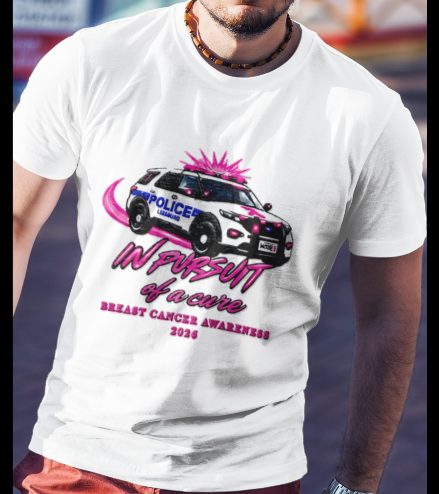 In Pursuit Of A Cure Police Car Breast Cancer Awareness 2026 T-Shirt