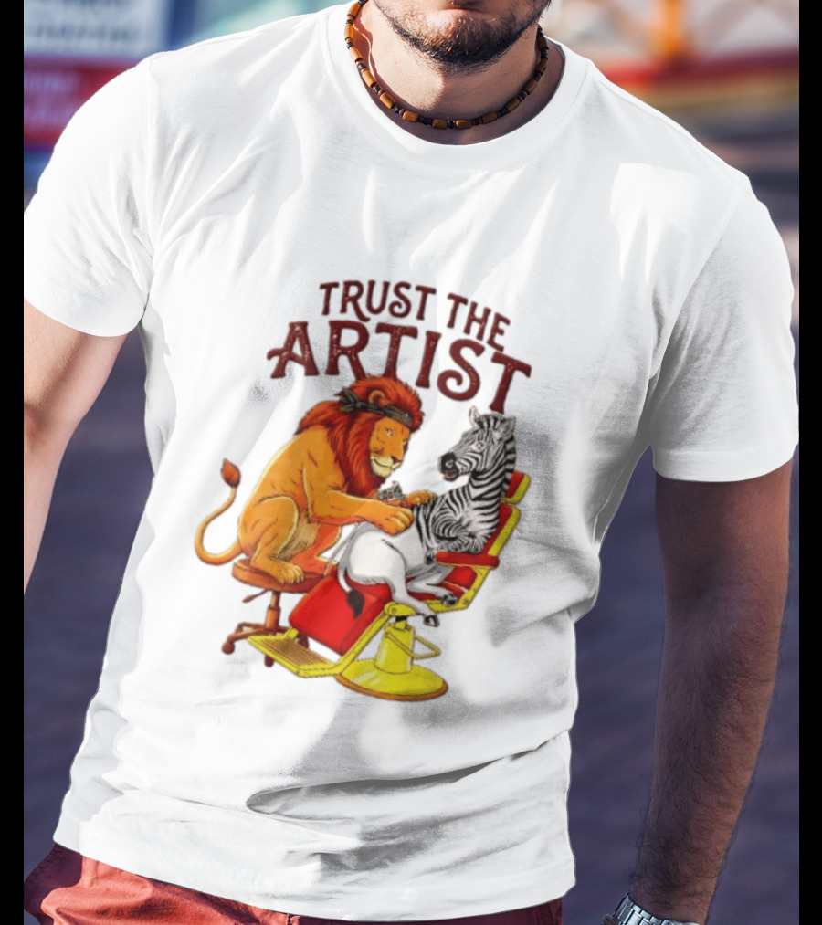 Trust The Artist Lion Tattooing Zebra In Barber Chair T-Shirt