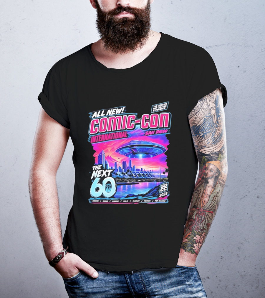 All New Comic Con International San Diego The Next 60 SDCC 2023 Pop Culture Experience Sci Fi Fantasy Comics Anime Gaming Horror T-Shirt
