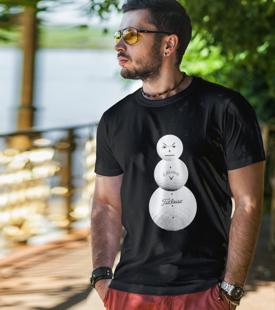 Sand Trap Or Die Golf Ball Snowman TaylorMade Callaway Titleist T-Shirt