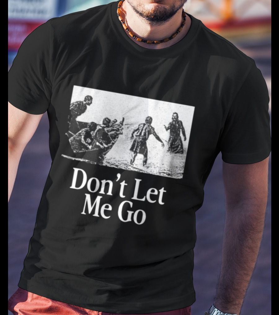The Chosen Gifts Store Don't Let Me Go Crewneck Biblical Sea Scene T-Shirt
