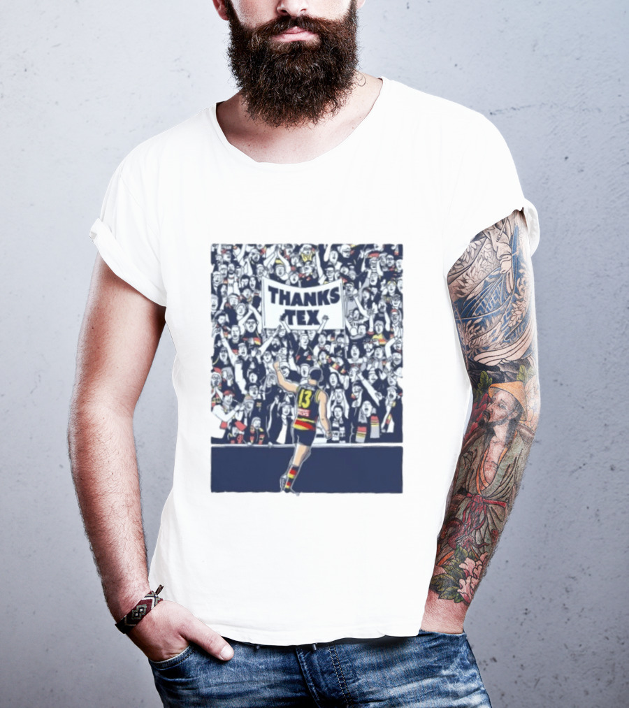 Thanks Tex Taylor Walker 13 Adelaide Crows Supporters T-Shirt