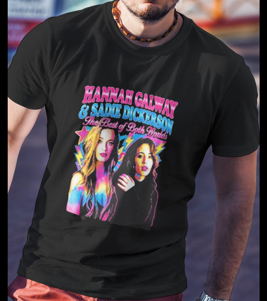 Hannah Galway Sadie Dickerson The Best Of Both Worlds Vibrant Pop T-Shirt