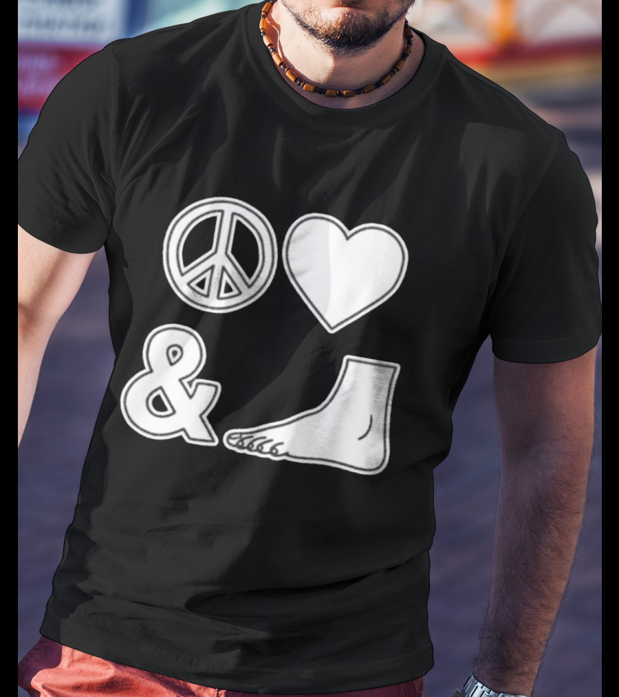 Peace Love & Feet Heart Foot T-Shirt