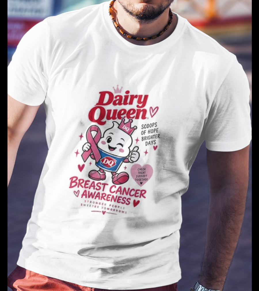 Dairy Queen Breast Cancer Awareness Stronger People Sweeter Tomorrows Check Treat Support Together T-Shirt
