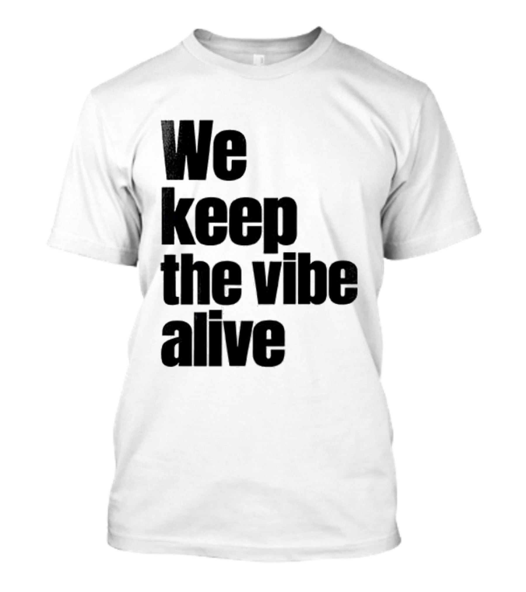 Dive To Five We Keep The Vibe Alive T-Shirt