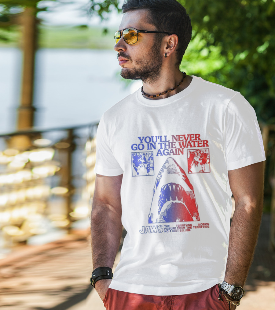 Jaws You'll Never Go In The Water Again Shark T-Shirt