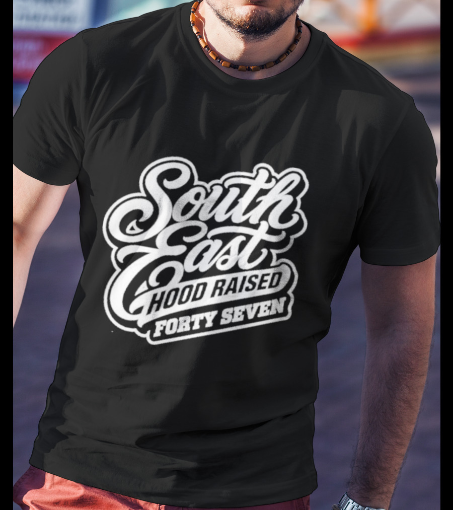 South East Hood Raised Forty Seven Streetwear Collection T-Shirt