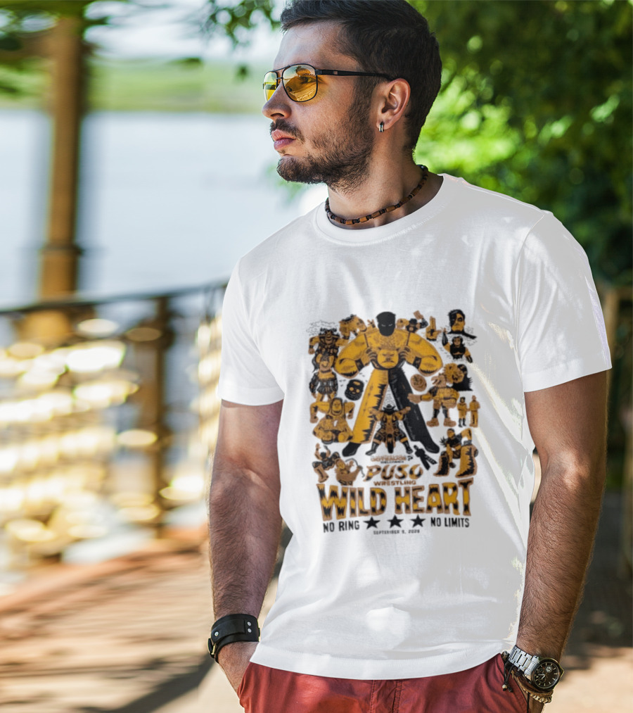 Puso Wrestling Wild Heart September 6 2026 No Ring No Limits T-Shirt