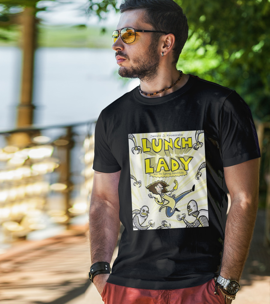 Jarrett J. Krosoczka Lunch Lady And The Cyborg Substitute Robots Fighting T-Shirt