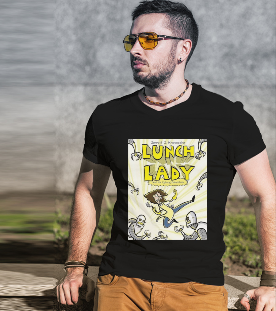 Jarrett J. Krosoczka Lunch Lady And The Cyborg Substitute Robots Fighting T-Shirt