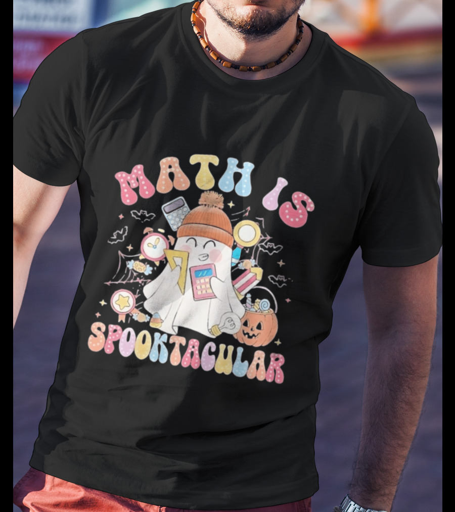 Math Is Spooktacular Ghost Halloween Teacher Kawaii Pumpkin Calculators T-Shirt