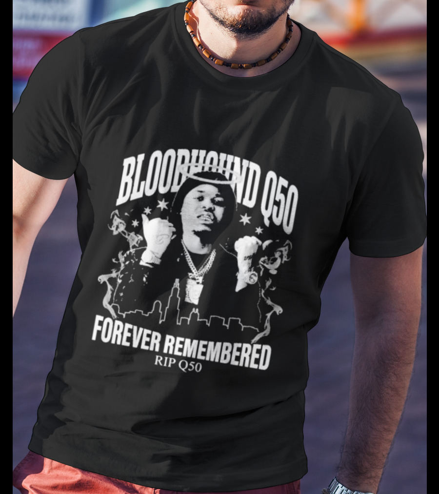 Bloodhound Q50 Forever Remembered RIP Q50 Memorial T-Shirt