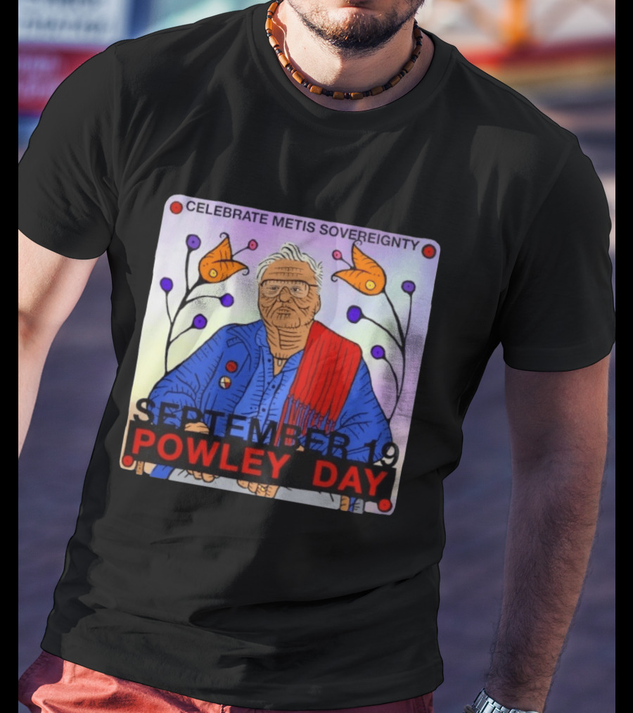 Celebrate Metis Sovereignty September 19 Powley Day With Elder Illustration And Floral Accents T-Shirt
