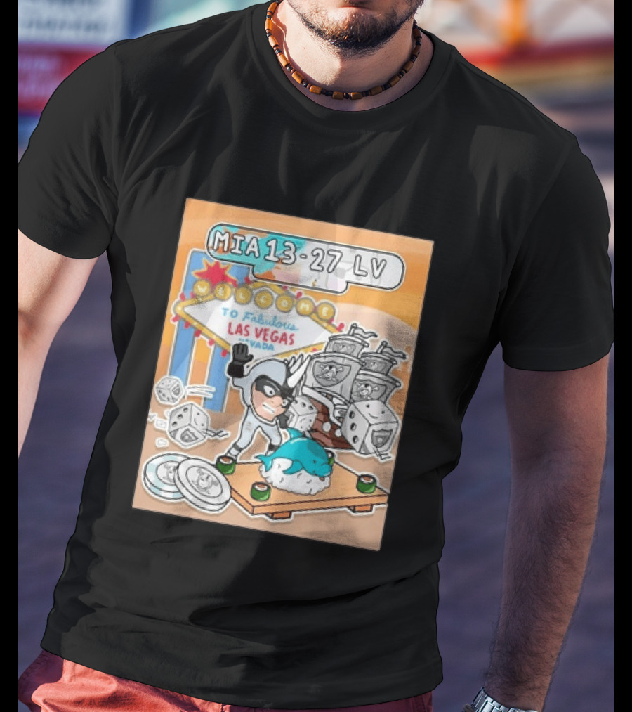 MIA 13 27 LV Welcome To Fabulous Las Vegas Sushi Dice Robots T-Shirt