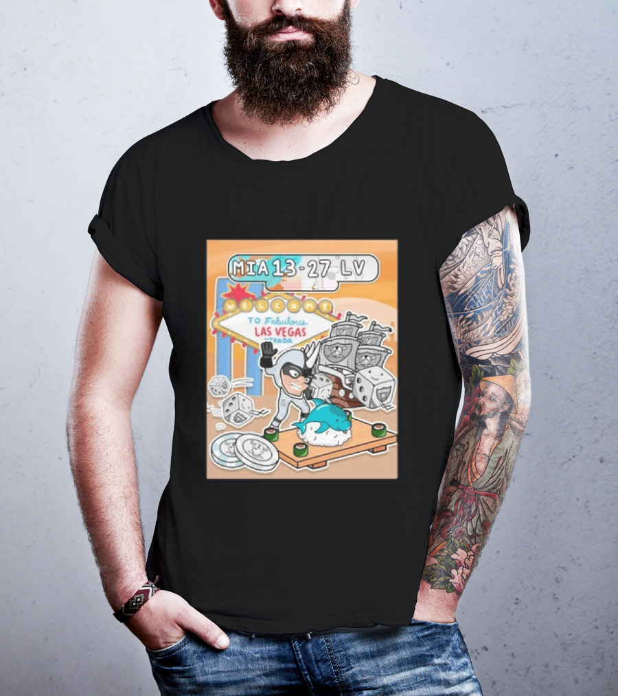 MIA 13 27 LV Welcome To Fabulous Las Vegas Sushi Dice Robots T-Shirt