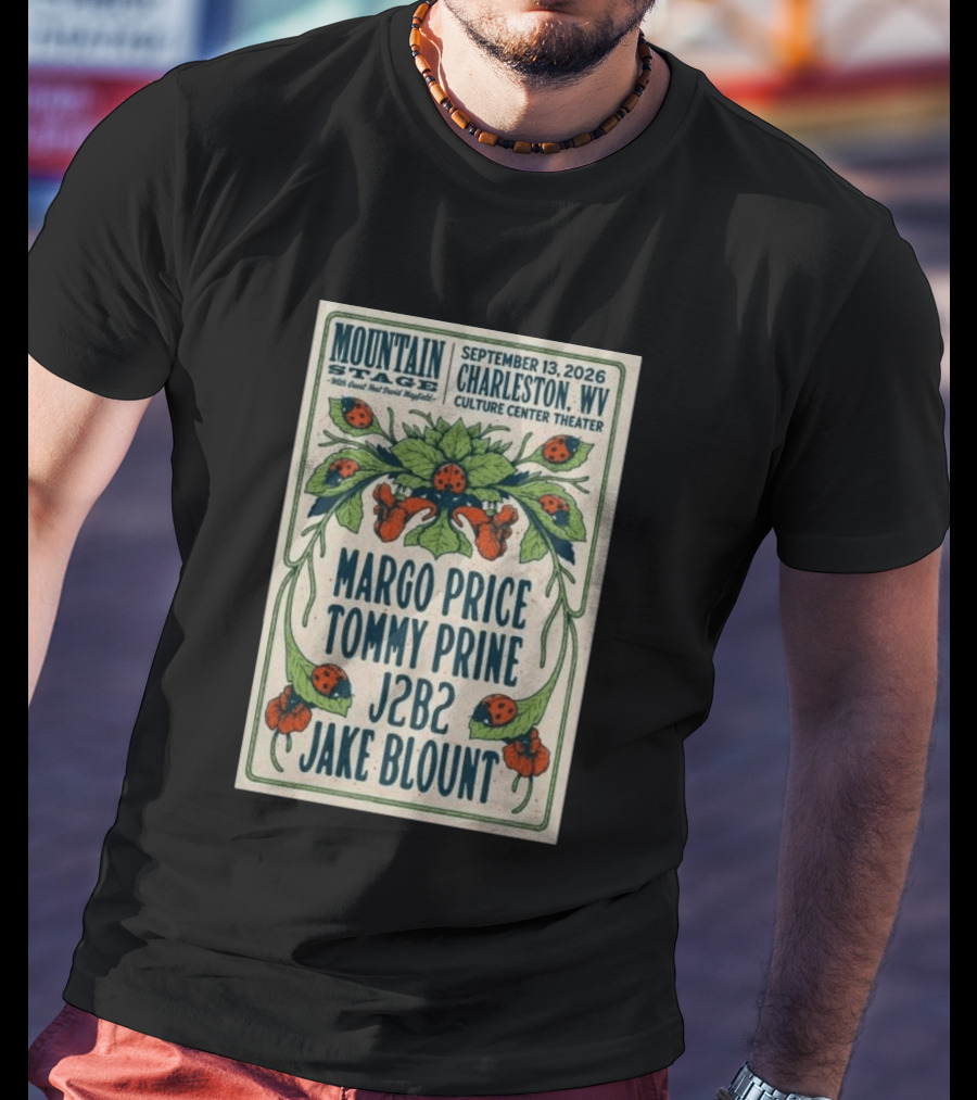 Mountain Stage Margo Price Tommy Prine J2B2 Jake Blount Charleston WV September 13 2026 Culture Center Theater T-Shirt