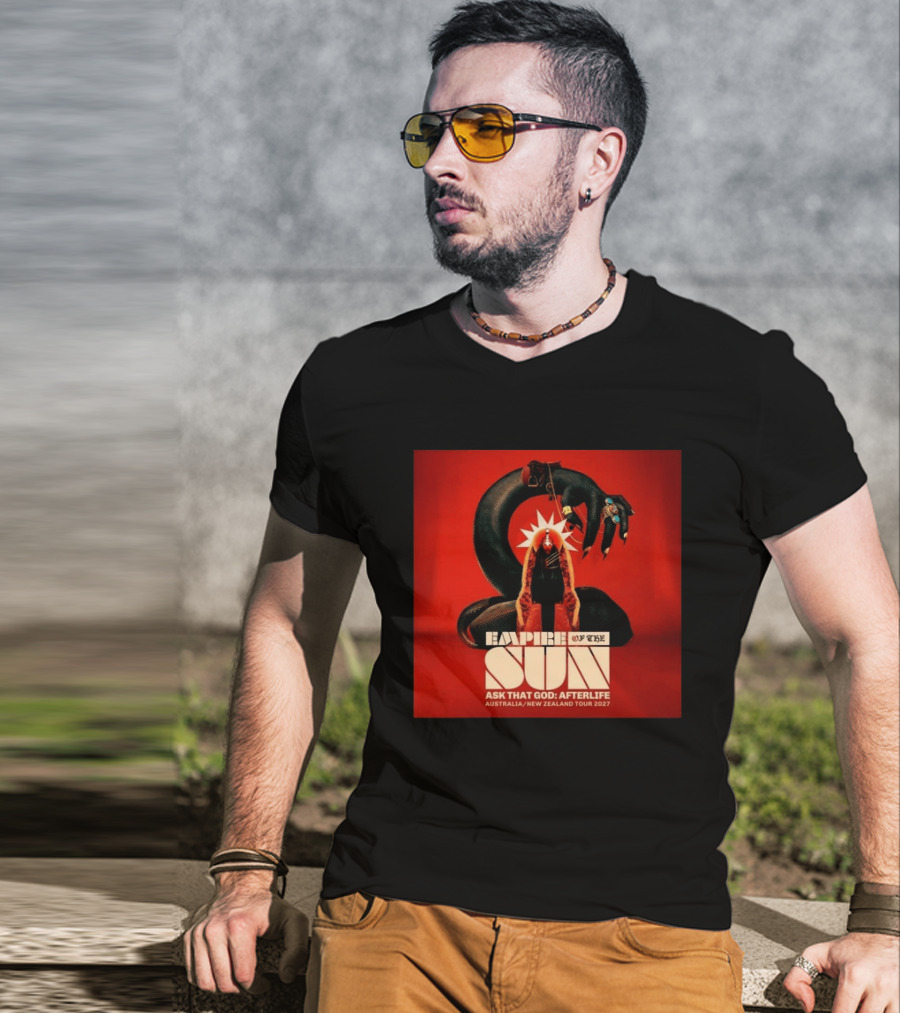 Empire Of The Sun Ask That God Afterlife Australia New Zealand Tour 2027 T-Shirt