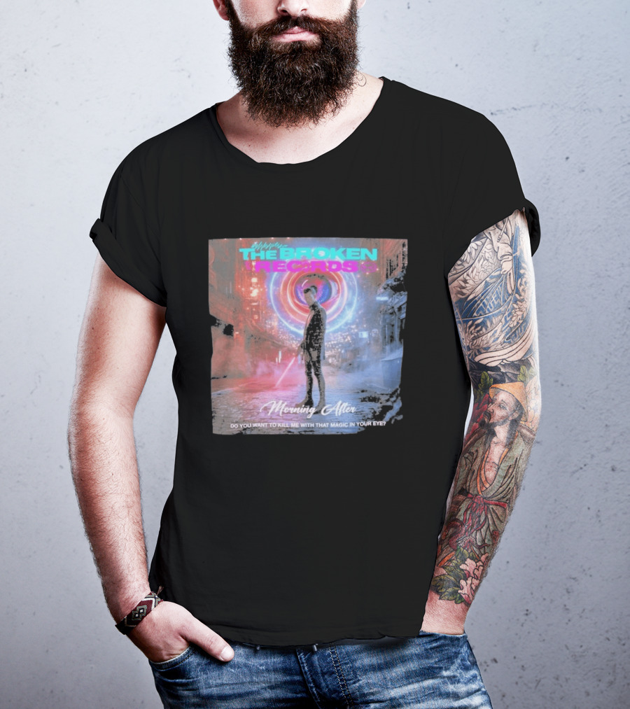 Morning After The Broken Records Magic In Your Eye T-Shirt
