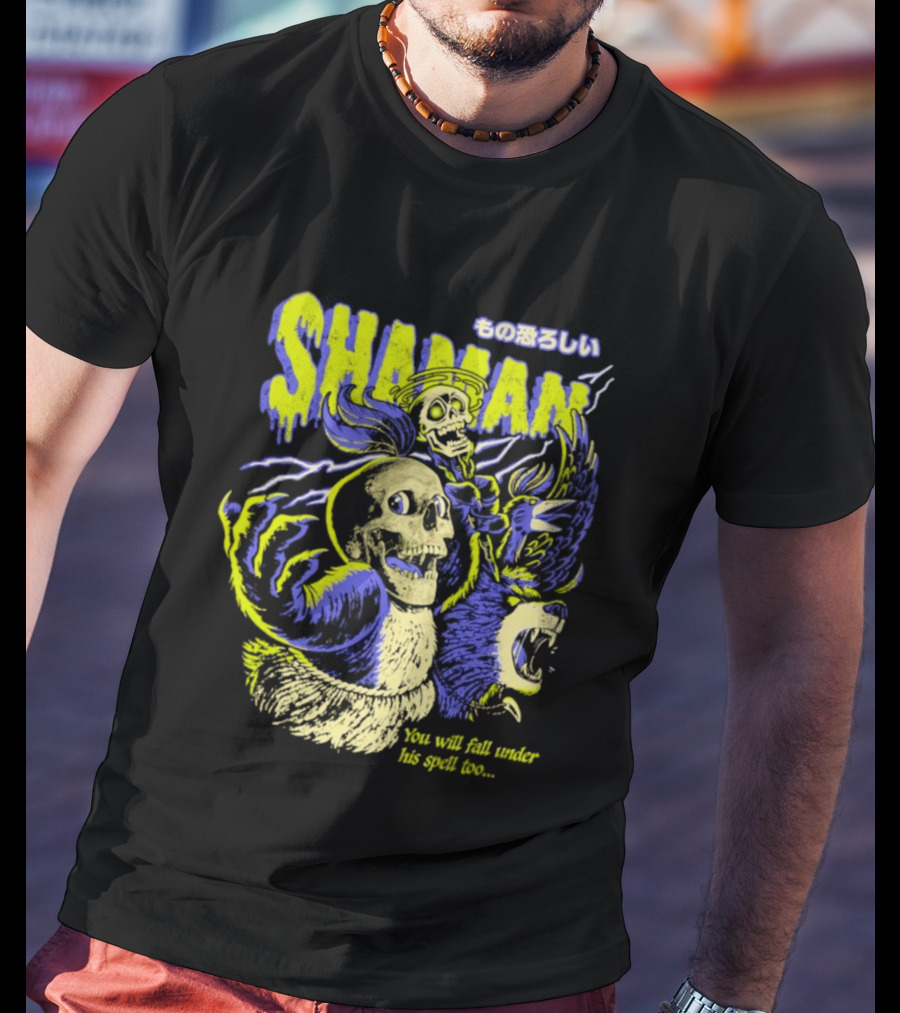 SHAMAN You Will Fall Under His Spell Too T-Shirt