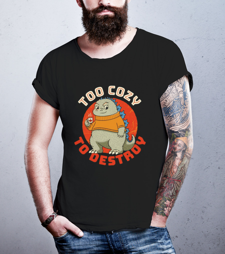 Too Cozy To Destroy Dinosaur In Orange Sweater With Coffee Cup T-Shirt