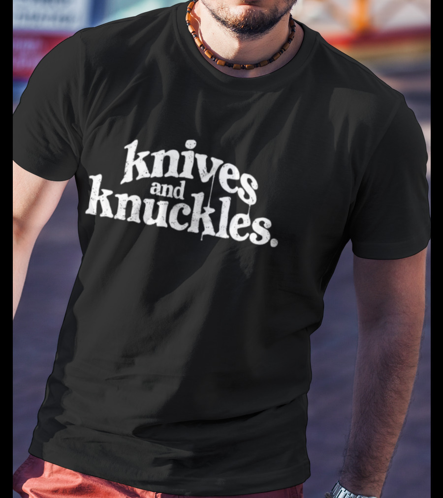 Knives And Knuckles Street Fight Weapon T-Shirt