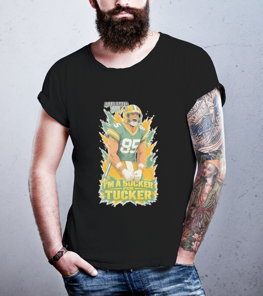 I'm A Sucker For Tucker Green Bay Packers 85 Affiliated SWAG T-Shirt