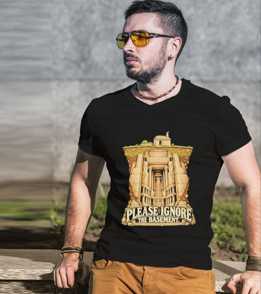 Please Ignore The Basement Egyptian Underground Temple T-Shirt