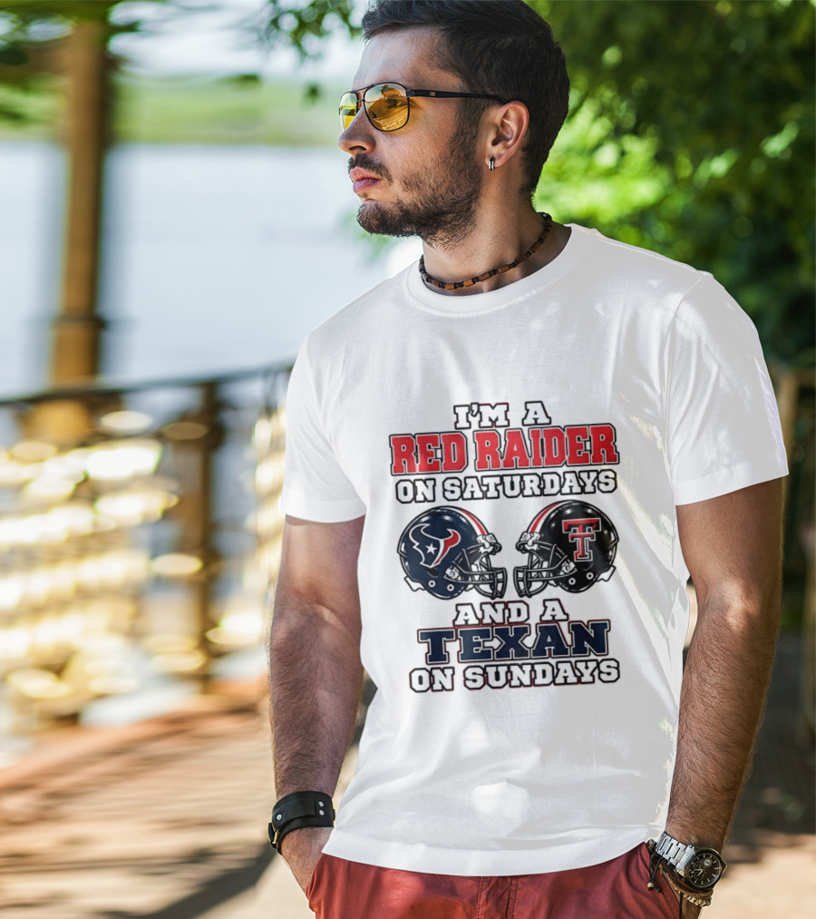 I'm A Red Raider On Saturdays And A Texan On Sundays Football Helmets T-Shirt