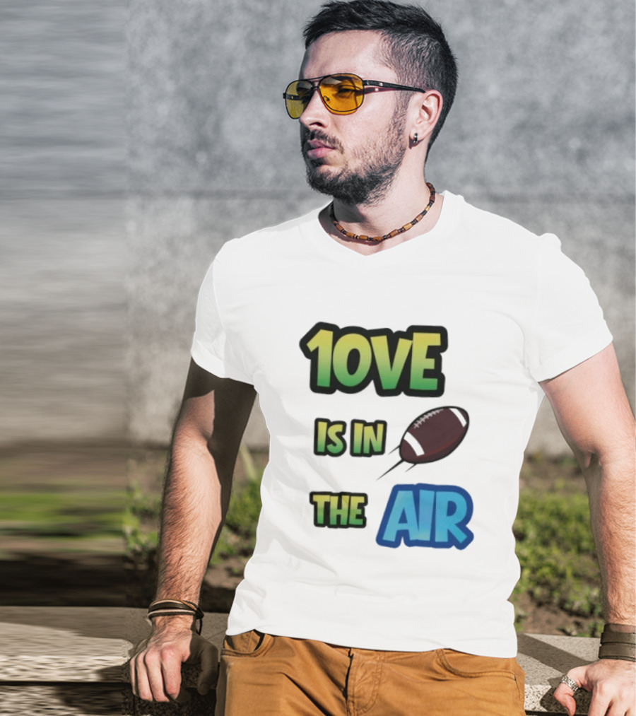 Jordan Love 1ove Is In The Air Green Bay Packers Football T-Shirt